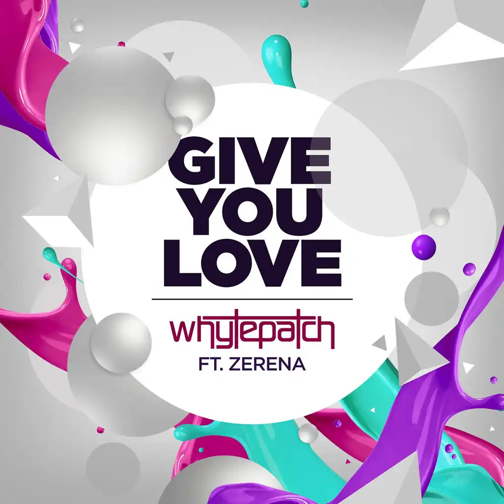 Give You Love (feat. ZERENA)