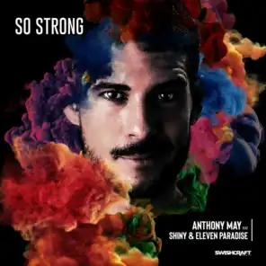 So Strong (Dirty Disco Mainroom Remix) [feat. Shiny & Eleven Paradise]