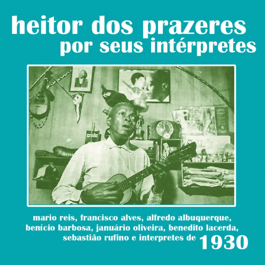 Heitor dos Prazeres: Por Seus Intérpretes