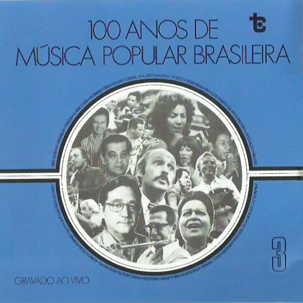 100 Anos de Música Popular Brasileira  Vol: 3