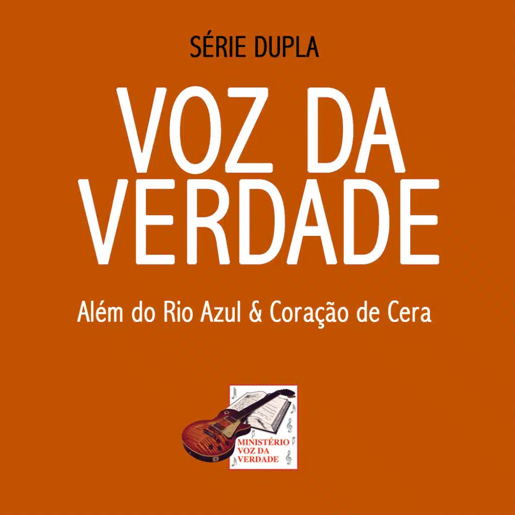 Além do Rio Azul & Coração de Cera