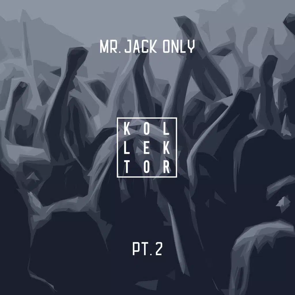 Mr. Jack Only, Pt. 2
