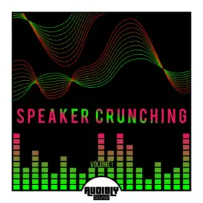 Speaker Crunching, Vol. 1