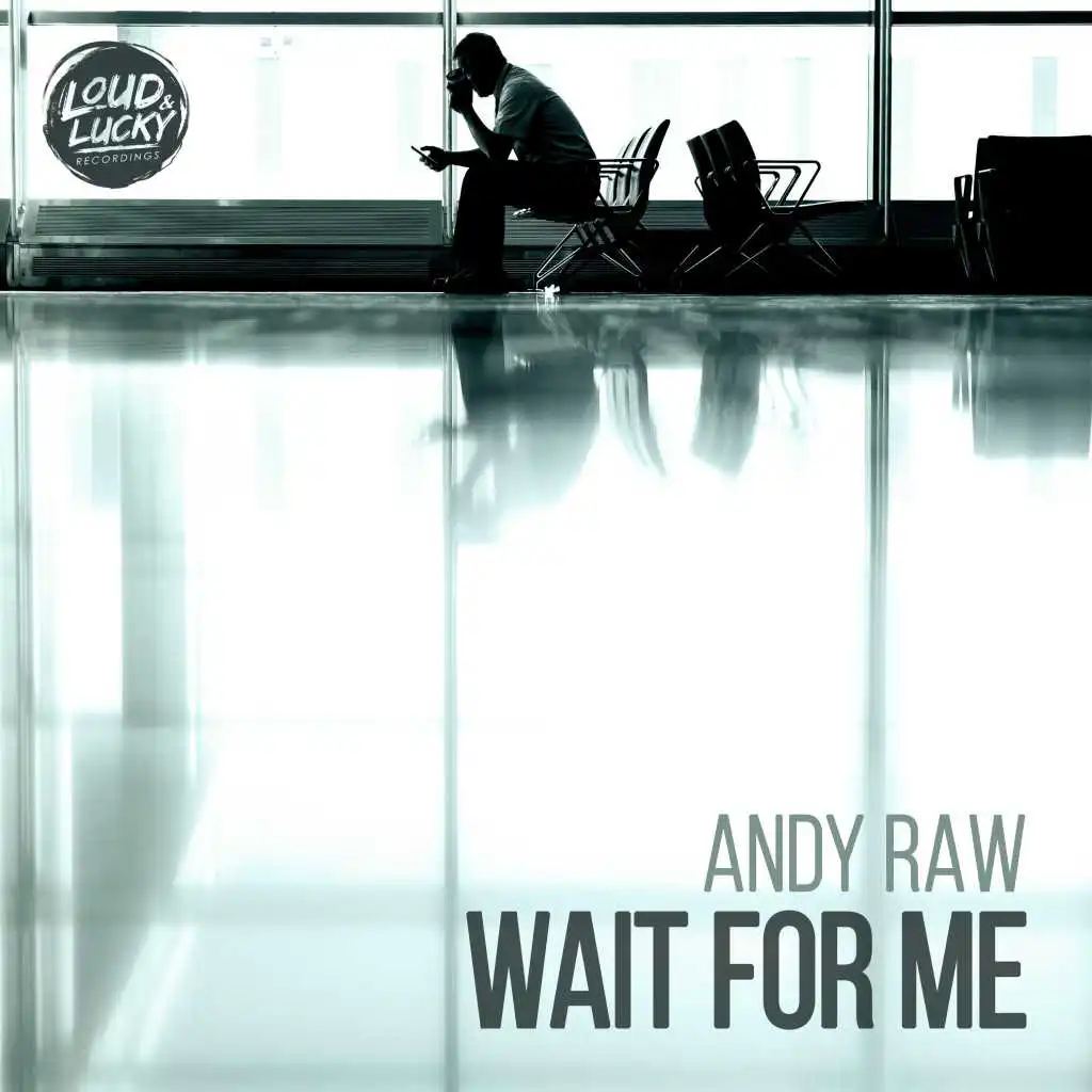 Wait for Me (Radio Edit)