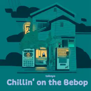 Chillin' on the Bebop