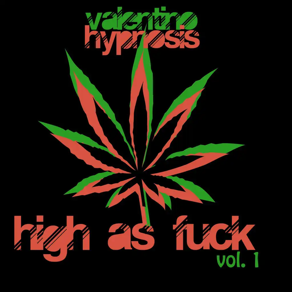 High As Fuck EP, Vol. 1