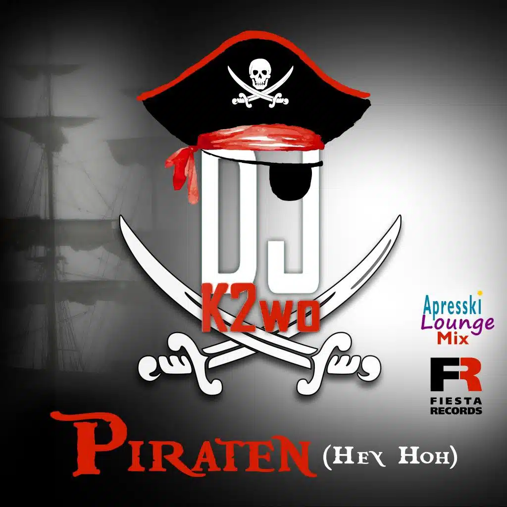 Piraten (Hey Ho) (Apresski Lounge Mix)