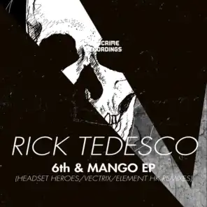 6th & Mango (Headset Heroes Remix)