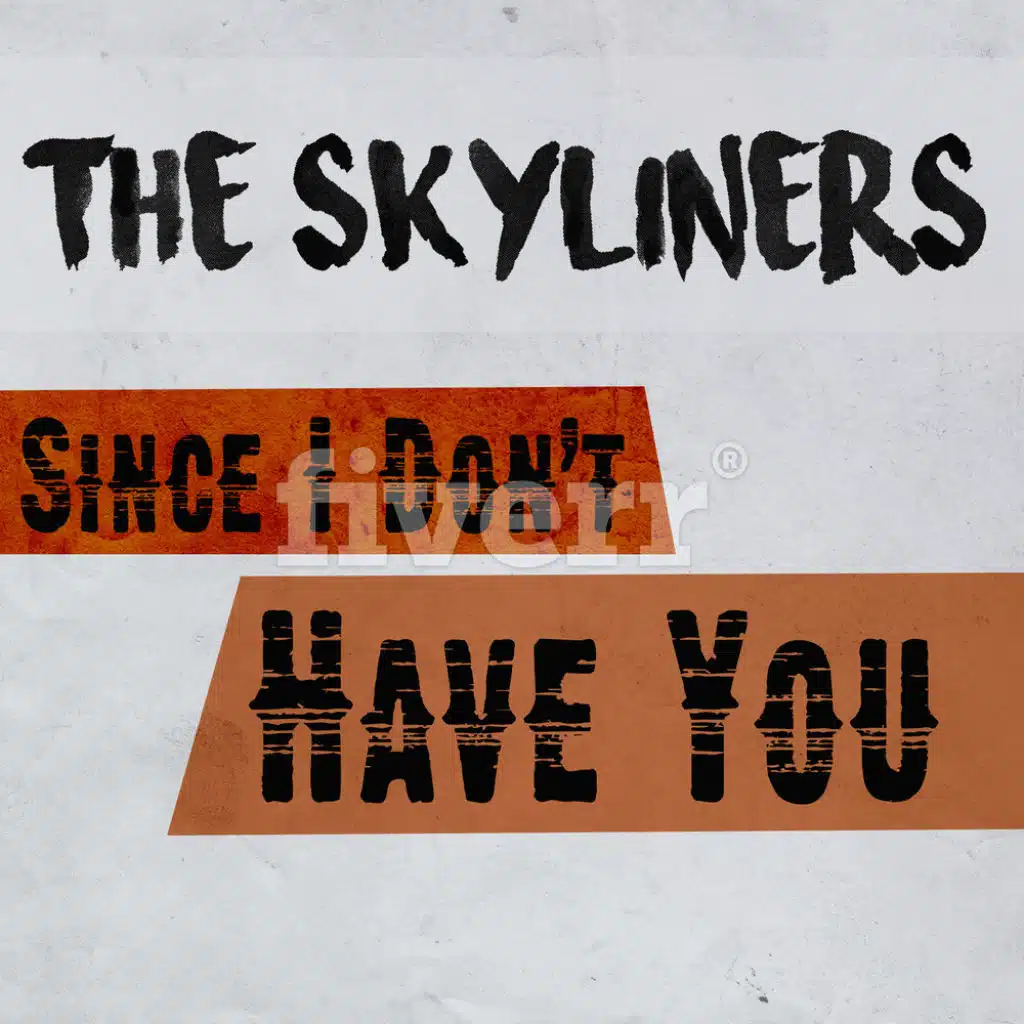 Since I Don't Have You