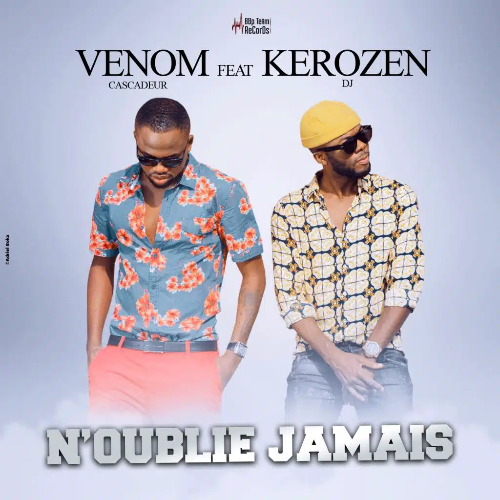 N'oublie jamais (feat. Kerozen)