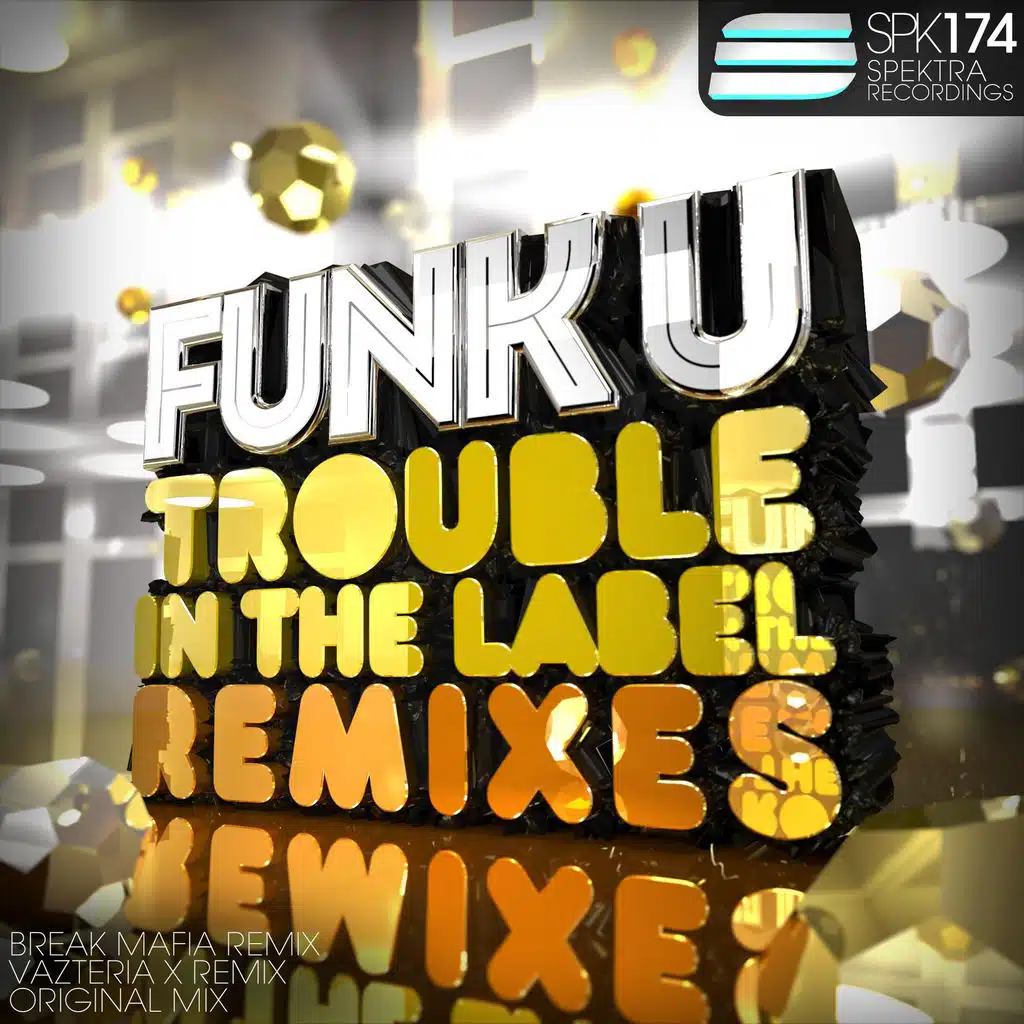 Trouble In The Label (Vazteria X Remix)
