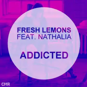 Addicted (feat. Nathalia) [Club Edit]