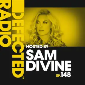Defected Radio Episode 148 (hosted by Sam Divine)
