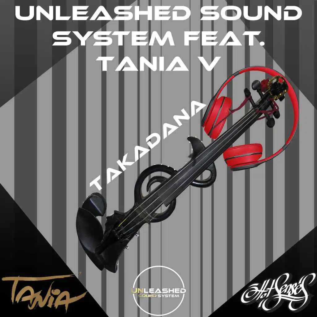 Unleashed Sound System feat. Tania V [IL]