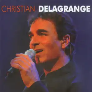 Les plus grands succès de Christian Delagrange (15 chansons)