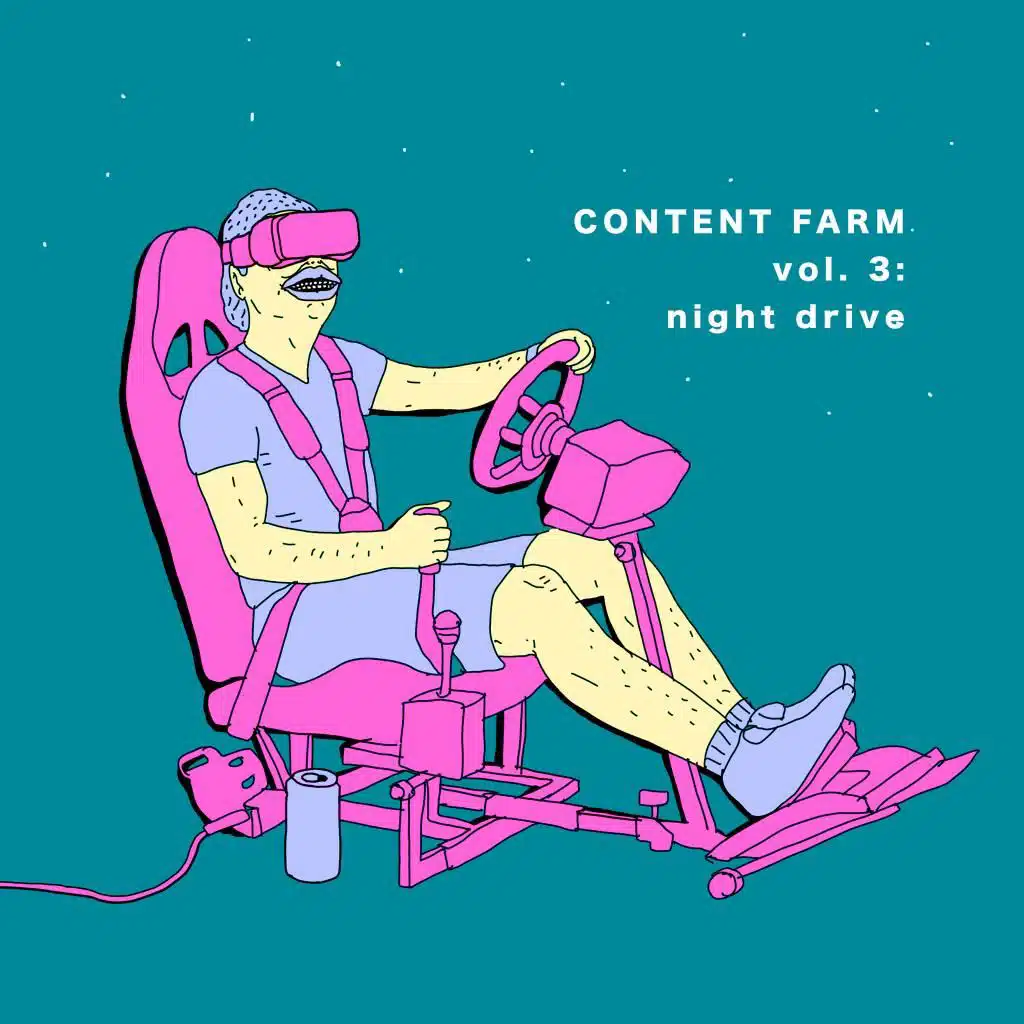 CONTENT FARM vol 3: night drive (feat. Husbands, Rose Glasses & Seth McCarroll)