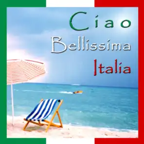 Ciao Belissima Italia