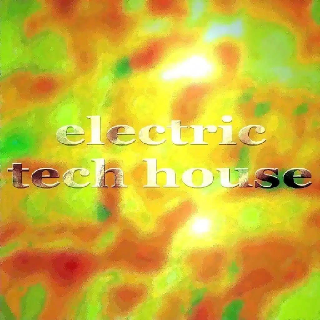 Electric Tech House