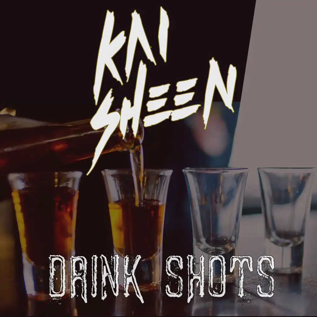 Drink Shots (Radio Edit)