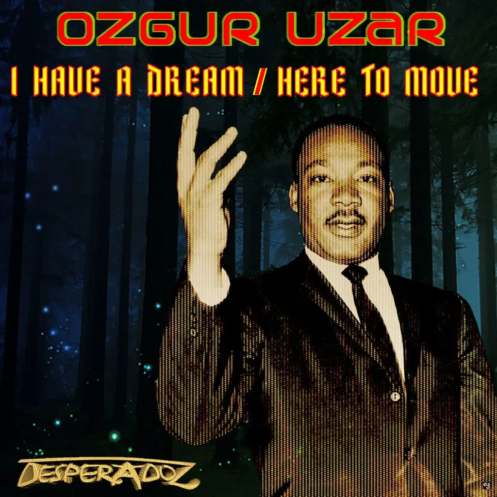 I Have a Dream / Here to Move