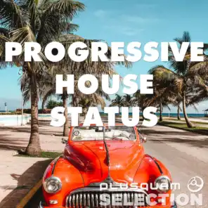 Progressive House Status