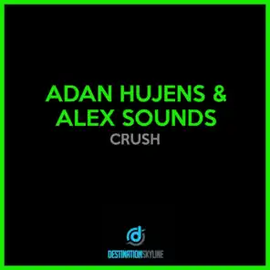 Adan Hujens, Alex Sounds