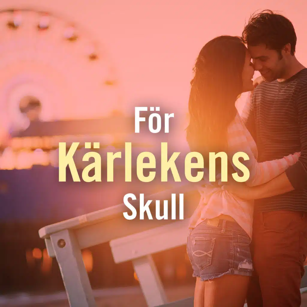 För kärlekens skull