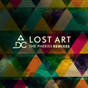 Lost Art (The Pherixx Remixes) (Pherixx Remix)