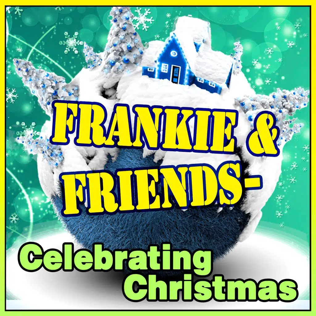 Frankie & Friends - Celebrating Christmas Vol. 1