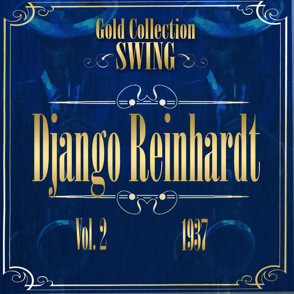 Swing Gold Collection (Django Reinhardt Vol.2 1937)