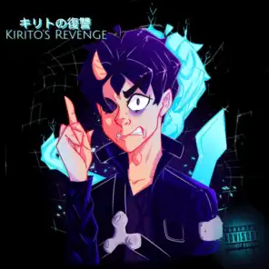 Kirito's Revenge (feat. Royce J)