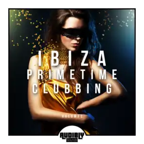 Ibiza Primetime Clubbing, Vol. 2