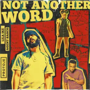 Not Another Word (feat. Agent Sasco)