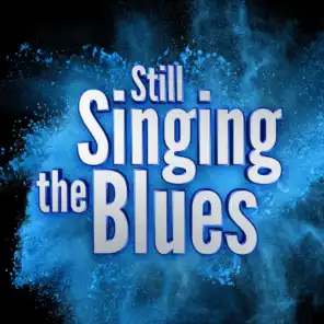 Still Singing the Blues