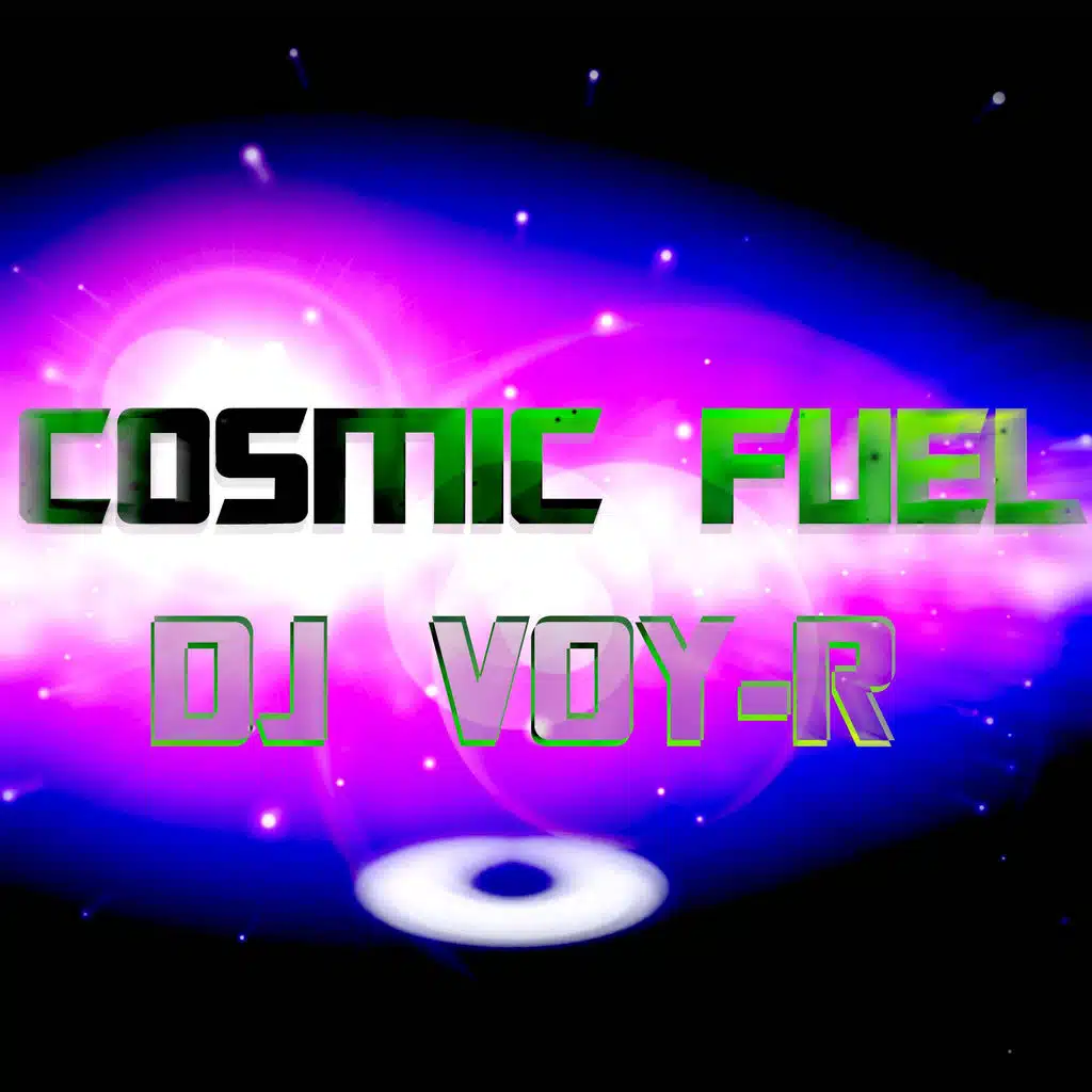 Cosmic Fuel