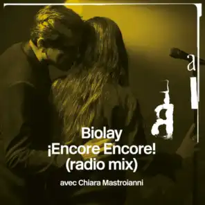 ¡Encore Encore! (Radio Mix) [feat. Chiara Mastroianni & Benjamin Biolay]
