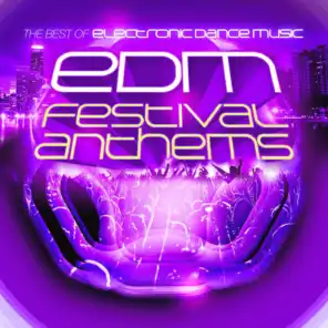 EDM Festival Anthems