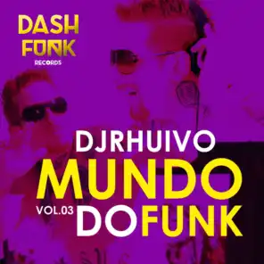 Mundo do Funk, Vol. 03 (Bota Pra Mexer)