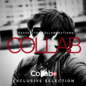 Collab Plus : Daxsen (Exclusive Selection)