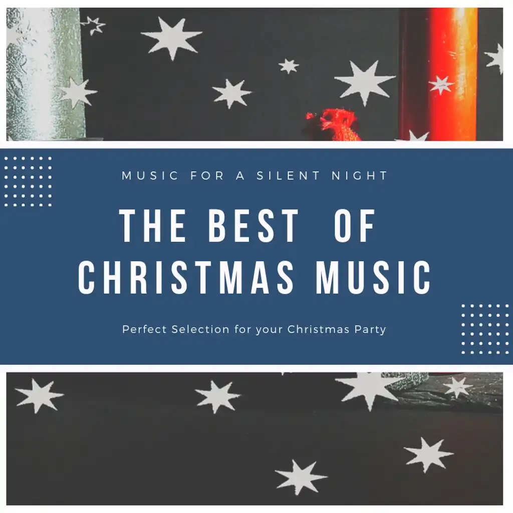 The Best of Christmas Music (Christmas Highlights)