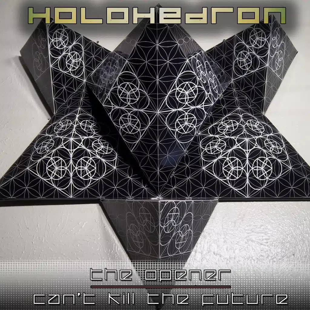 The Opener / Can't Kill the Future