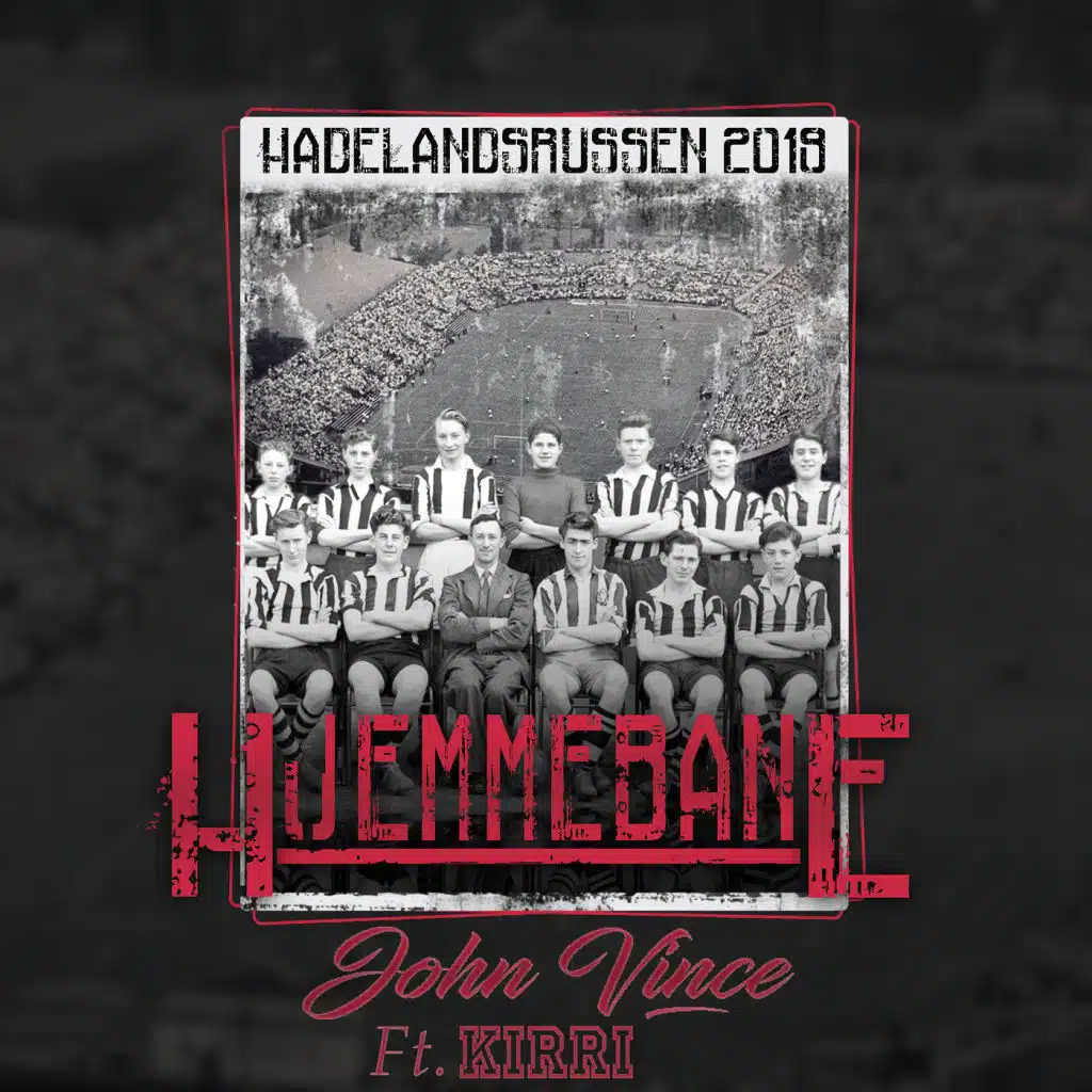 Hjemmebane 2019 (Hadelandsrussen) [feat. Kirri]