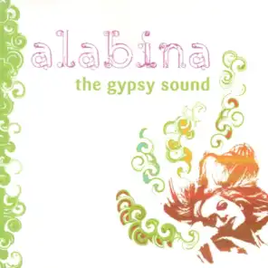 Alabina, the Gypsy Sound