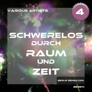 Schwerelos durch Raum und Zeit, Vol. 4 - The Trance & Dance Collection
