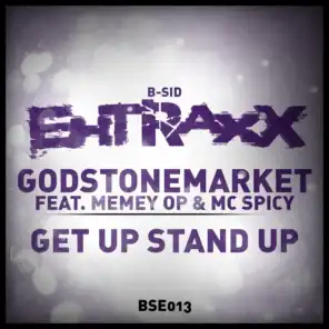 Get Up Stand Up (feat. Memey Op, Mc Spicy)