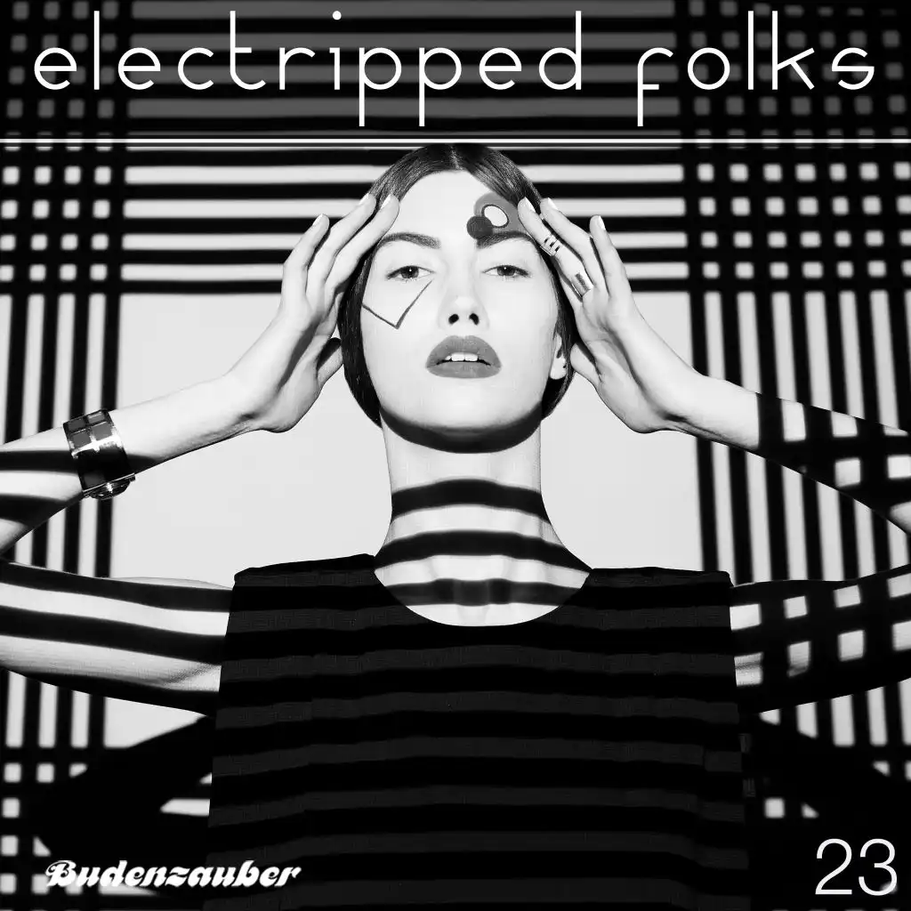 Electripped Folks, 23