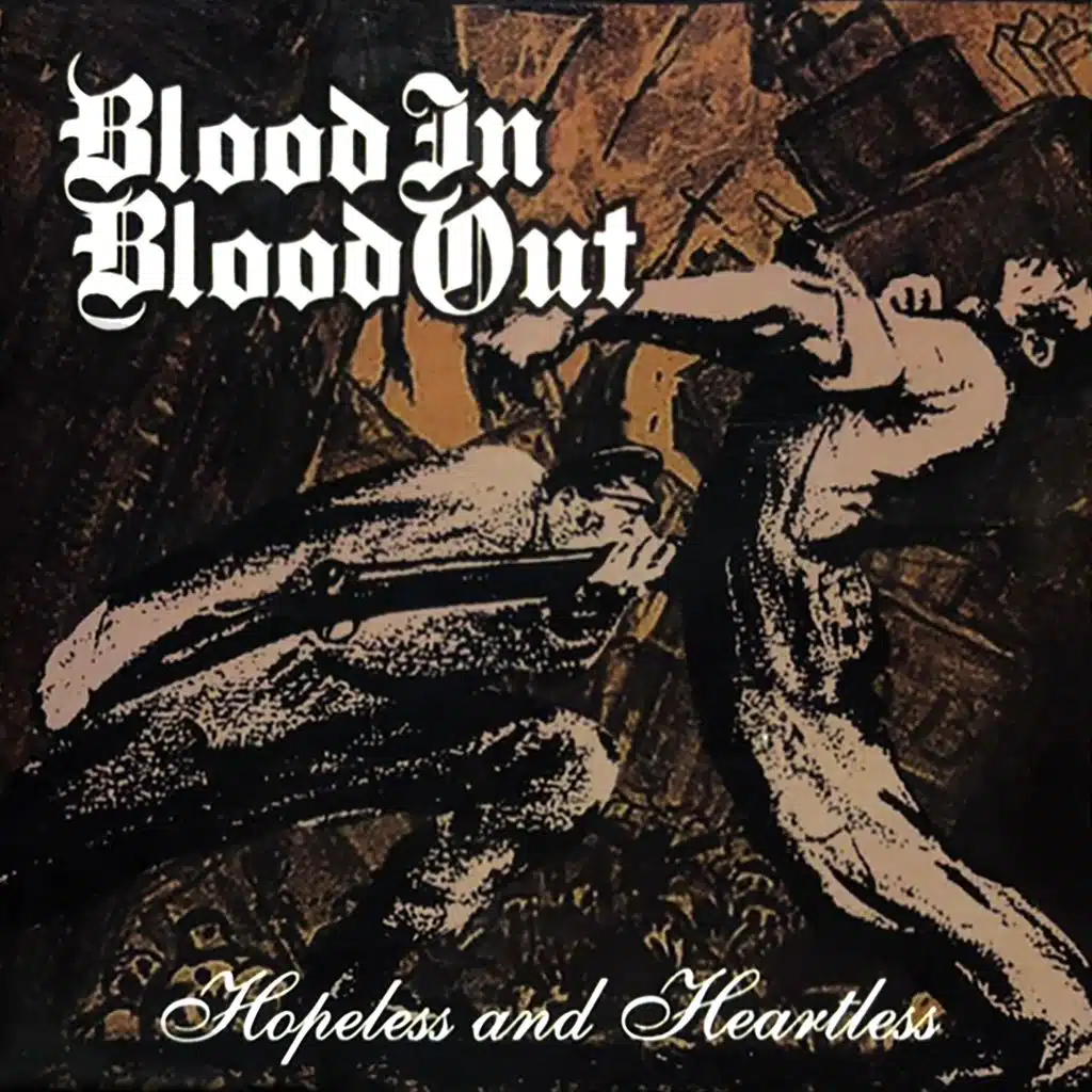 Blood In Blood Out