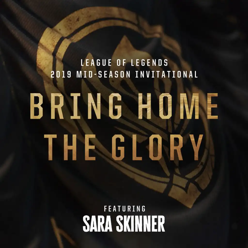 Bring Home The Glory (feat. Sara Skinner)
