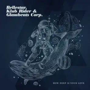 Bellestar, Klub Rider & Glambeats Corp.