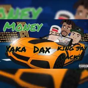 Money (feat. Yaka & Dax)